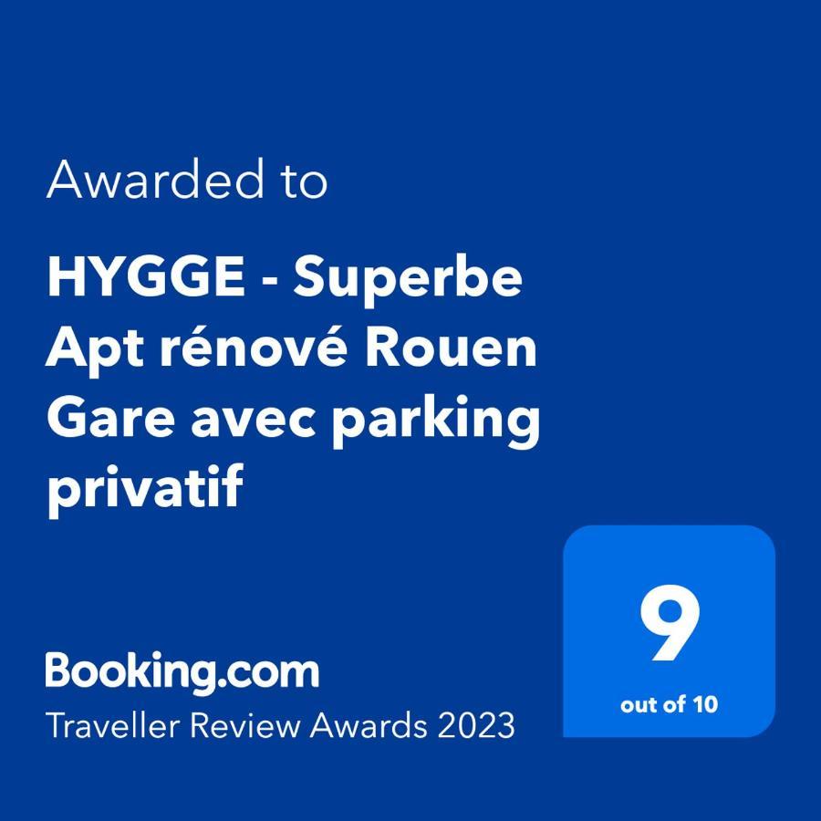 Апартаменты Hygge - Superbe Apt Renove Rouen Gare Avec Parking Privatif Экстерьер фото
